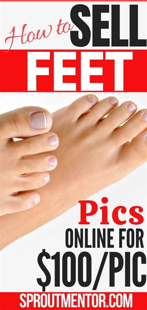 selling feet picture|How to Sell Feet Pics & Make Money: Complete。